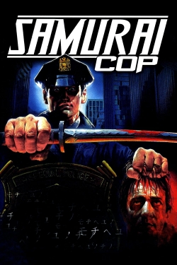 Watch Samurai Cop movies free Primewire