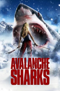 Watch Avalanche Sharks movies free Primewire