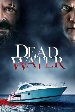 Watch Dead Water movies free Primewire