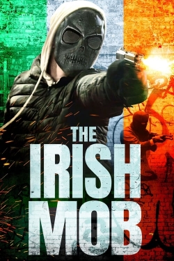 Watch The Irish Mob movies free Primewire