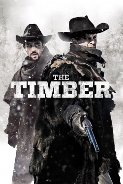 Watch The Timber movies free Primewire