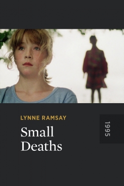 Watch Small Deaths movies free Primewire