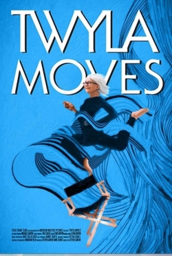 Watch Twyla Moves movies free Primewire