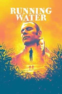 Watch Running Water movies free Primewire