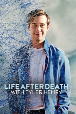 Watch Life After Death with Tyler Henry movies free Primewire