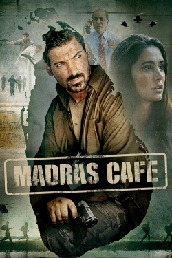 Watch Madras Cafe movies free Primewire