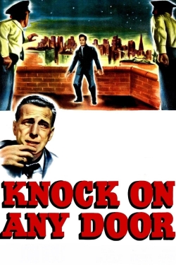 Watch Knock on Any Door movies free Primewire