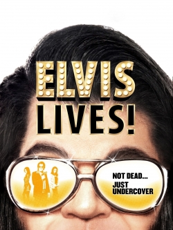 Watch Elvis Lives! movies free Primewire