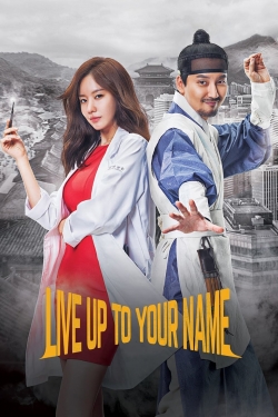 Watch Live Up To Your Name movies free Primewire