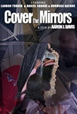 Watch Cover the Mirrors movies free Primewire