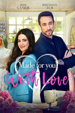 Watch Made for You with Love movies free Primewire