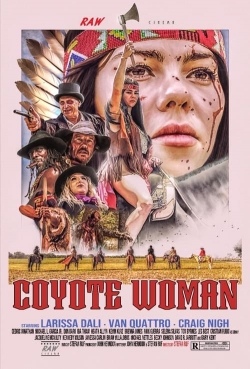 Watch Coyote Woman movies free Primewire