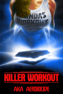 Watch Killer Workout movies free Primewire