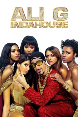 Watch Ali G Indahouse movies free Primewire