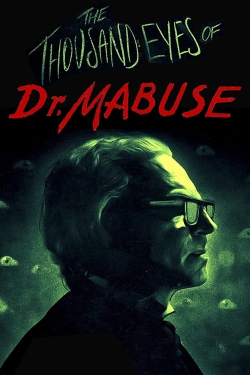 Watch The 1,000 Eyes of Dr. Mabuse movies free Primewire