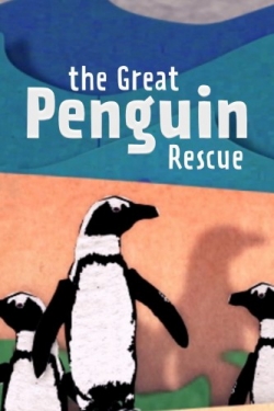 Watch The Great Penguin Rescue movies free Primewire