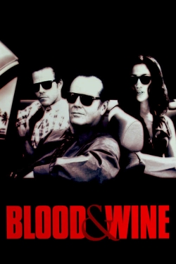 Watch Blood and Wine movies free Primewire