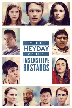 Watch The Heyday of the Insensitive Bastards movies free Primewire