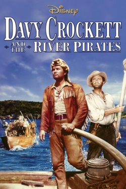 Watch Davy Crockett and the River Pirates movies free Primewire