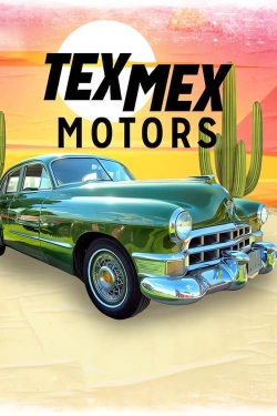 Watch Tex Mex Motors movies free Primewire