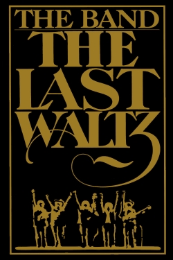 Watch The Last Waltz movies free Primewire