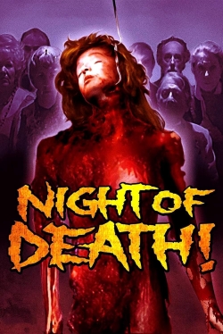 Watch Night of Death! movies free Primewire