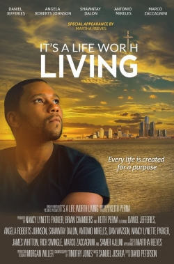 Watch It's a Life Worth Living movies free Primewire