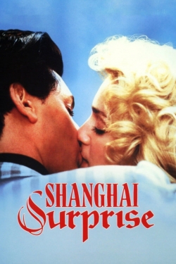 Watch Shanghai Surprise movies free Primewire