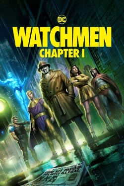 Watch Watchmen: Chapter I movies free Primewire