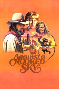 Watch Against a Crooked Sky movies free Primewire