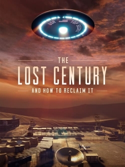 Watch The Lost Century: And How to Reclaim It movies free Primewire