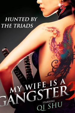 Watch My Wife Is a Gangster 3 movies free Primewire